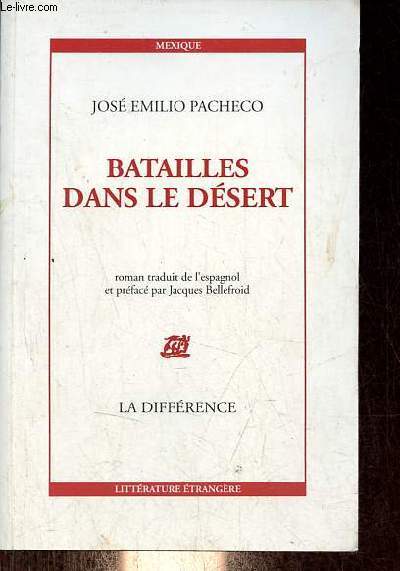 Batailles dans le dsert - Collection littrature trangre Mexique - 2e dition.