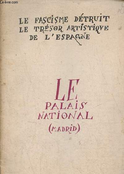 Le Palais National (Madrid) - 