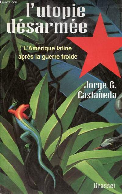 L'utopie dsarme - L'Amrique latine aprs la guerre froide.