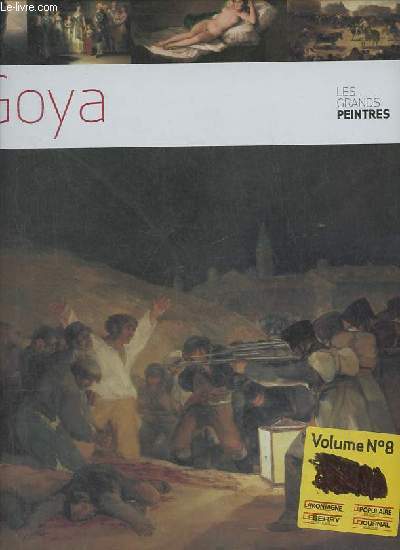 Goya - Collection les grands peintres n8.