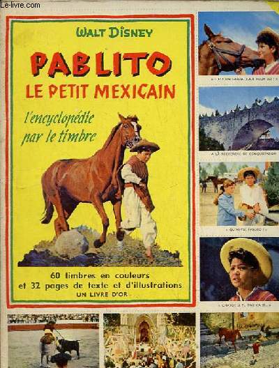 Pablito le petit mexicain - Collection l'encyclopdie par le timbre n33.