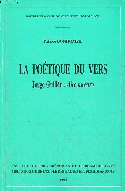 La potique du vers Jorge Guilln : Aire nuestro.