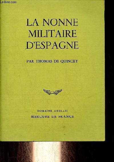 La nonne militaire d'Espagne - Collection domaine anglais.