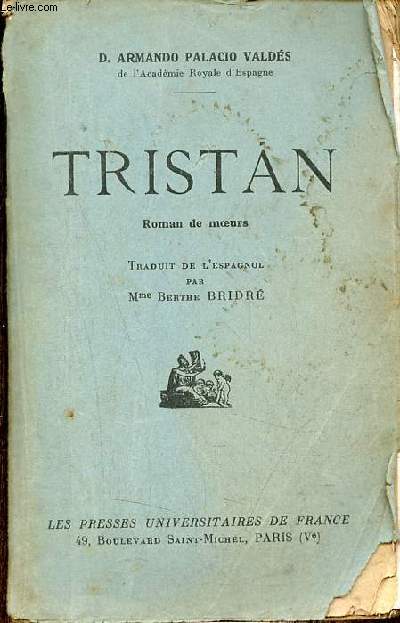 Tristan - Roman de moeurs.
