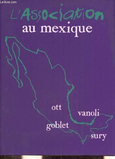 L'Association au Mexique - Collection Eperluette n24.