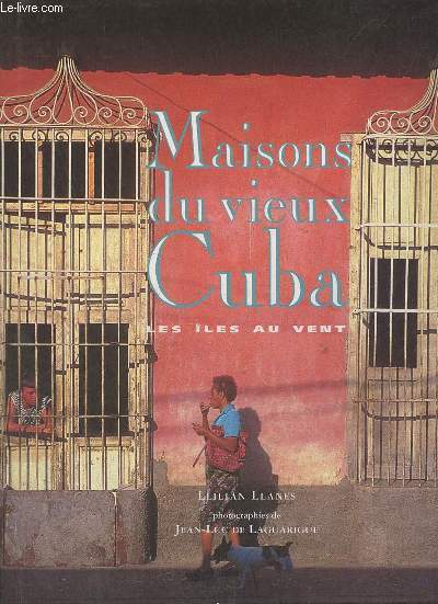 Maisons du vieux Cuba les les au vent.