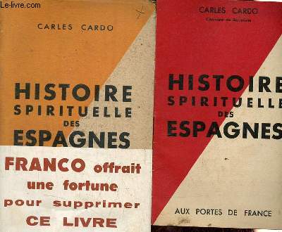 Histoire spirituelle des Espagnes - Etude historico-psychologique du peuple espagnol .