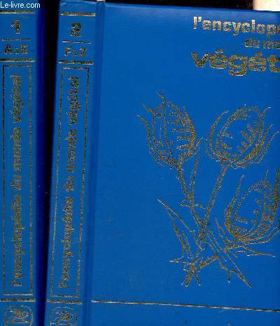 L'encyclopdie du monde vgtal - Tome 1 + Tome 2 (2 volumes) - Tome 1 : A  E - Tome 2 : F  Z.