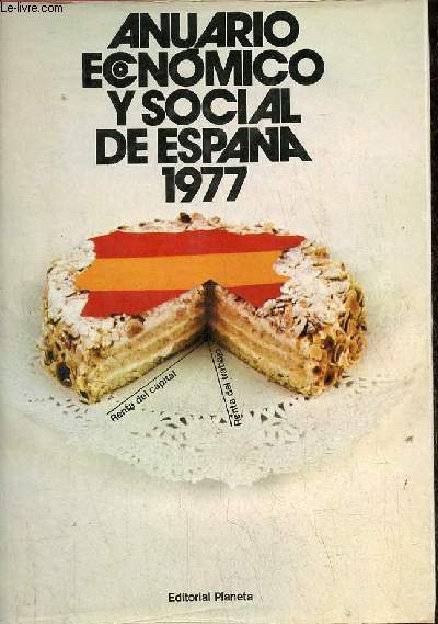 Anuario economico y social de Espana 1977.