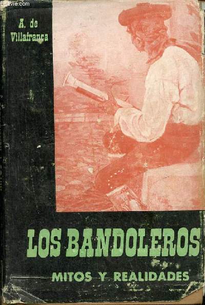 Los bandoleros mitos y realidades.