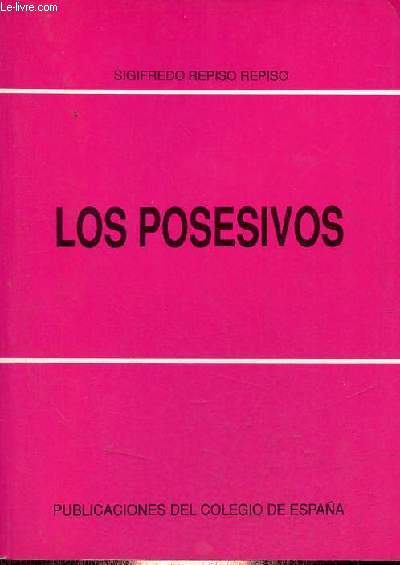 Los posesivos - Coleccion problemas fundamentales del espanol n4.