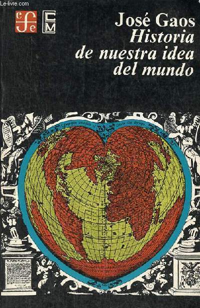 Historia de nuestra idea del mundo.