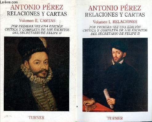 Relaciones y cartas - Volumen I + Volumen II (2 volumes) - Volumen 1 : Relaciones - Volumen 2 : Cartas.
