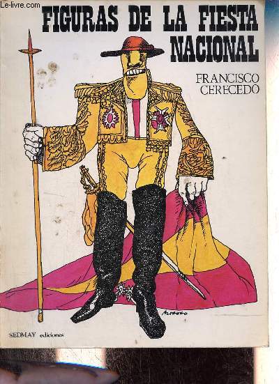 Figuras de la fiesta nacional.