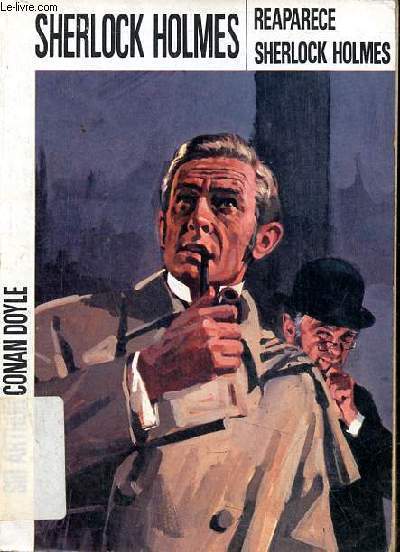 Reaparece Sherlock Holmes.