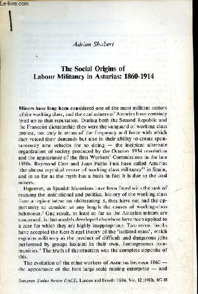 Tir  part : The Social Origins of Labour Militancy in Asturias 1860-1914 - Tir  part de European Studies Review (Sage, London and Beverly Hills) vol 12 1982.