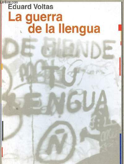 La guerra de la llengua - Collecio Historia immediata.