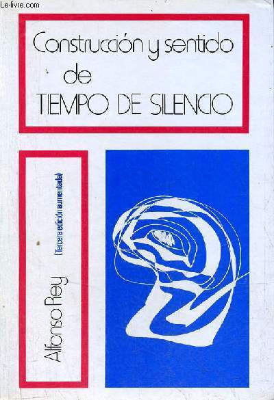 Construccion y sentido de tiempo de silencio (tercera edicion aumentada).
