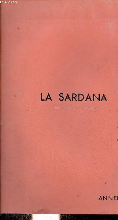 La Sardana - Mmoire de maitrise d'espagnol sous la direction de Madame Gendreau - Universit de Limoges UER des lettres et sciences humaines departement d'espagnol.