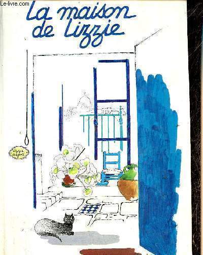 La maison de Lizzie.
