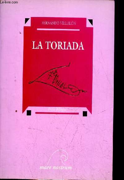 La toriada et autres pomes tauriques - Posie bilingue.