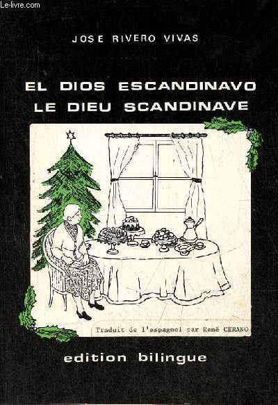 El dios escandinavo / Le dieu scandinave - edition bilingue.