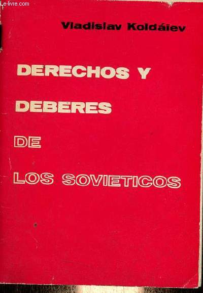 Derechos y deberes de los sovieticos - 40 preguntas y respuestas.