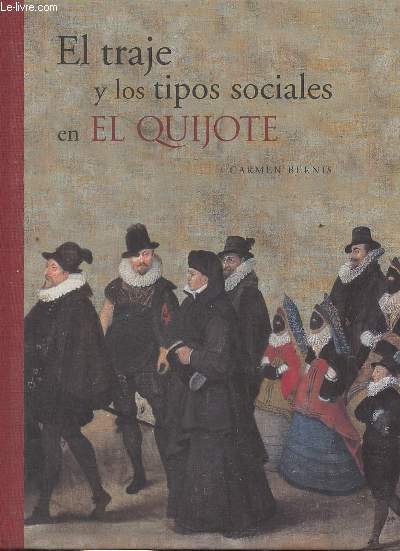 El traje y los tipos sociales en El Quijote.