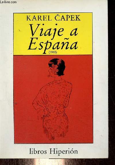 Viaje a Espana (1930) con numerosos dibujos del autor.