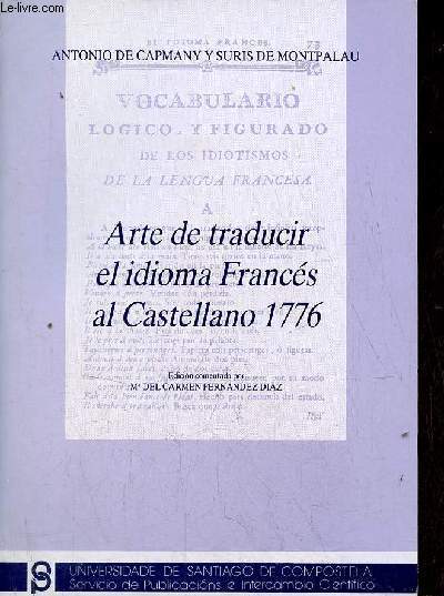 Arte de traducir el idioma Francs al Castellano 1776.