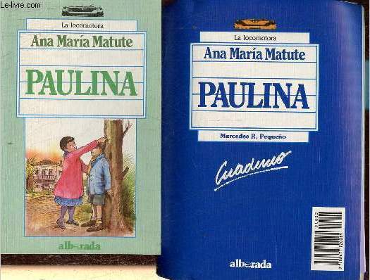 Paulina + Cuaderno (cahier d'activit) (2 volumes) - Coleccion la locomotora n2.