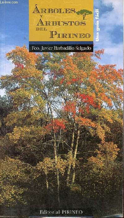 Arboles y arbustos del Pirineo.