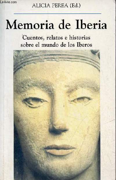 Memoria de Iberia - Cuentos, relatos e historias sobre el mundo de los Iberos.