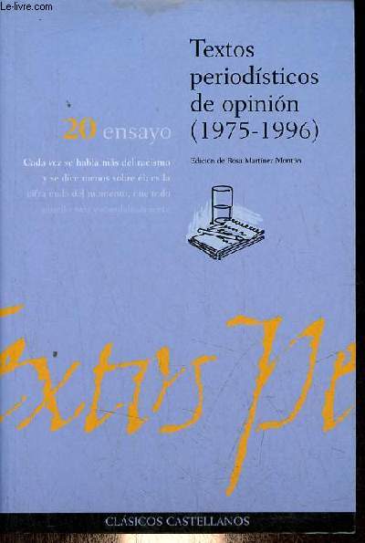 Textos periodisticos de opinion (1975-1996) - Coleccion Biblioteca Hermes Clasicos Castellanos n20.