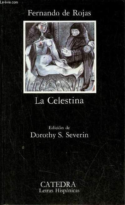 La Celestina - Coleccion Letras Hispanicas n4.