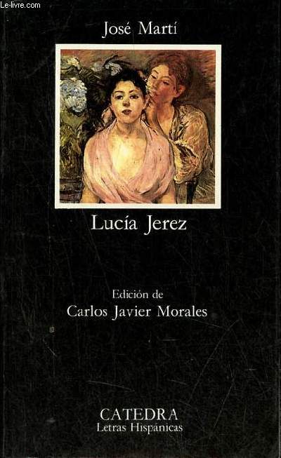 Lucia Jerez - Coleccion Letras Hispanicas n378.