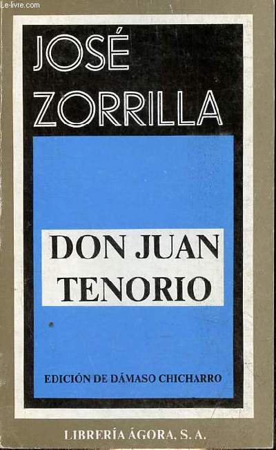 Don Juan tenorio - Coleccion Agora n2.