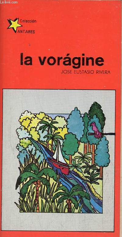 La voragine - Coleccion Antares n11.