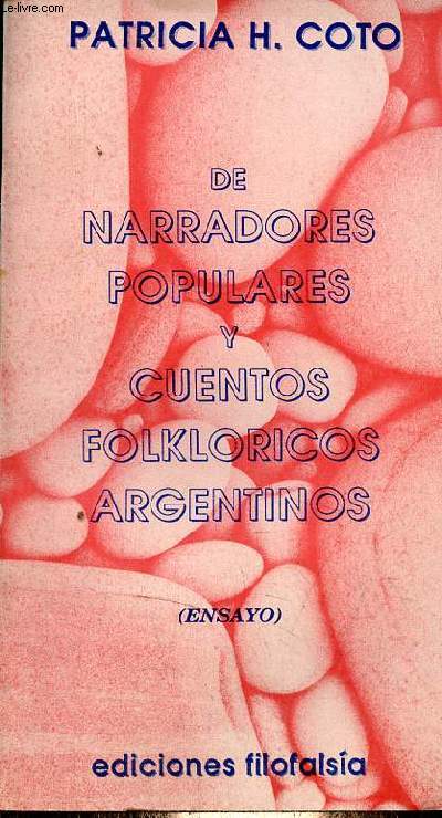 De narradores populares y cuentos folkloricos agentinos.