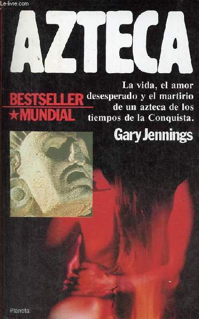 Azteca - Novela - Coleccion Contemporanea.