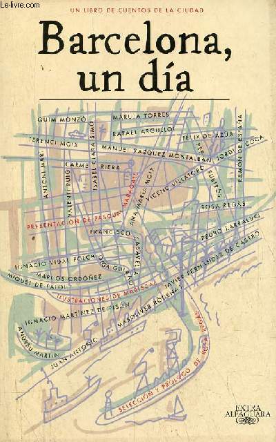 Barcelona, un dia - Un libro de cuentos de la ciudad - Coleccion Extra Alfaguara.