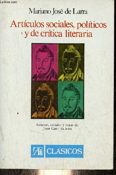 Articulos sociales, politicos y de critica literaria - Coleccion Clasicos n24.