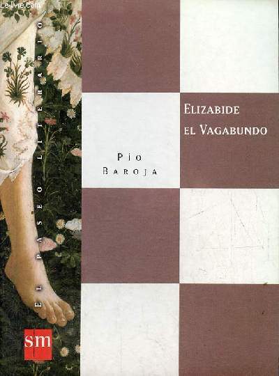 Elizabide el vagabundo - Coleccion El paseo literario.