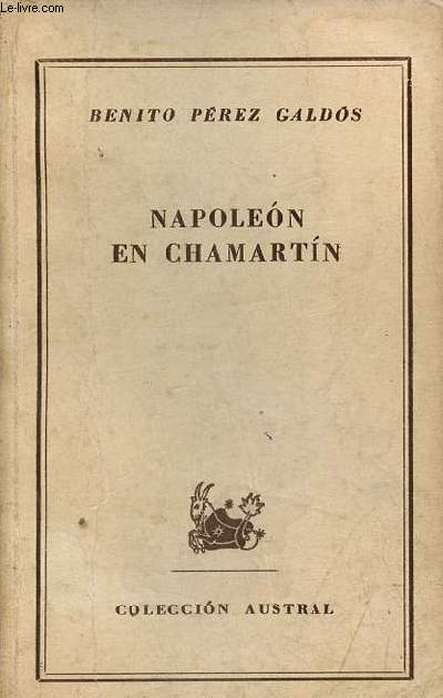 Napoleon en chamartin - Coleccion Austral n1094.