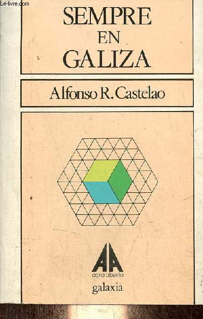 Sempre en Galiza - Coleccion Agra aberta n1.
