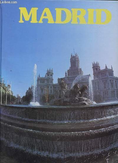 Madrid - Coleccion grandes ciudades del mundo.