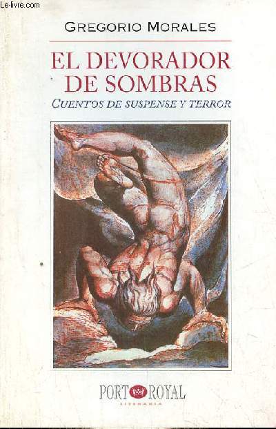 El devorador de sombras cuentos de suspense y terror.