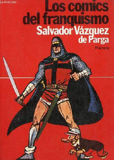 Los comics del franquismo - Coleccion textos n59.