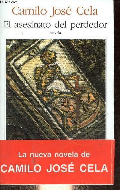 El asesinato del perdedor - Novela - Coleccion Biblioteca Breve.