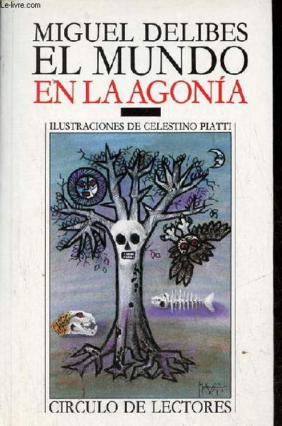 El mundo en la agonia.